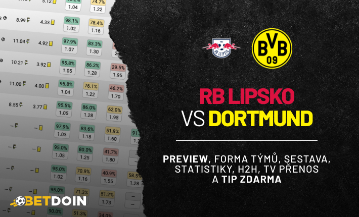 Lipsko vs Dortmund: Preview, tip zdarma a statistiky