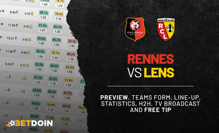 Rennes vs Lens: Preview, Free Tip & Prediction