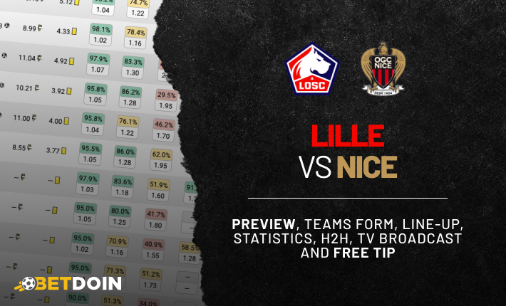 Lille vs Nice: Preview, Free Tip & Prediction