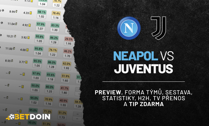 Neapol vs Juventus: Preview, tip zdarma a statistiky