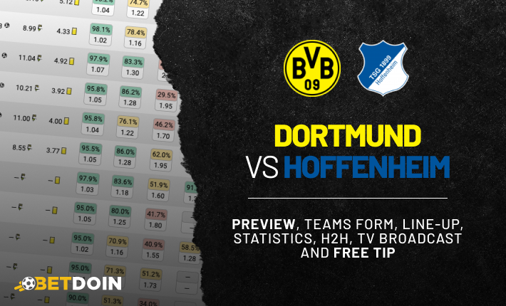 Dortmund vs Hoffenheim: Preview, free tip and statistics